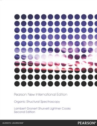 Organic Structural Spectroscopy: Pearson New International Edition