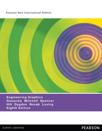 Engineering Graphics: Pearson New International Edition