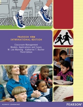 Classroom Management: Pearson New International Edition