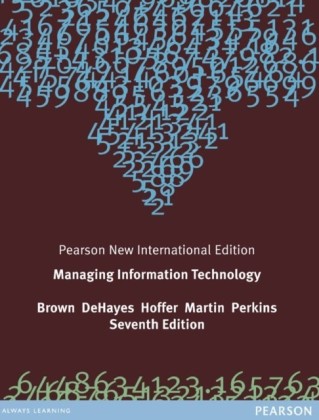Managing Information Technology: Pearson New International Edition