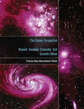 Cosmic Perspective, The: Pearson New International Edition