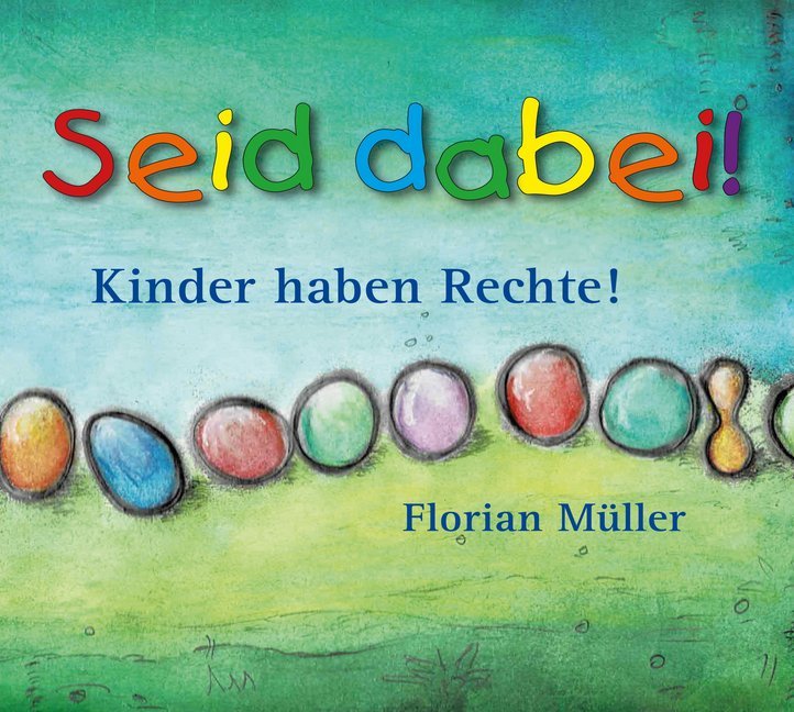 Seid dabei - Kinder haben Rechte, 1 Audio-CD main product photo