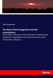 The Rule of Saint Augustine and the constitutions