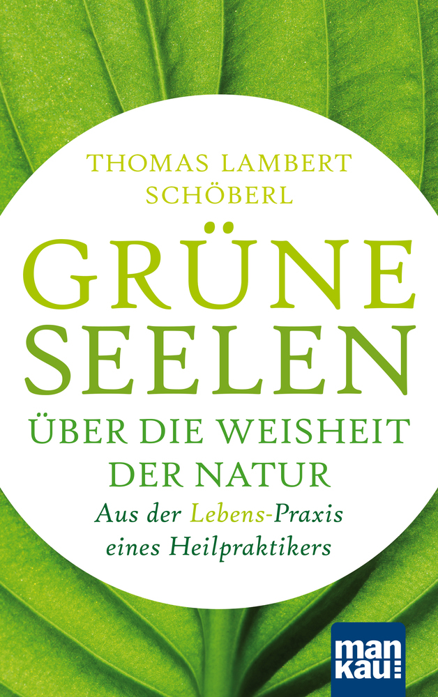 Grüne Seelen. Über die Weisheit der Natur main product photo