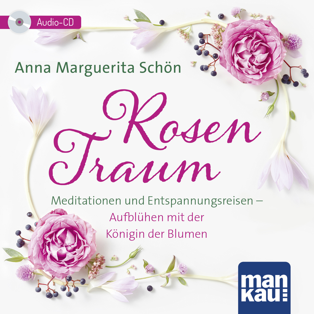 Rosentraum. Meditationen und Entspannungsreisen main product photo