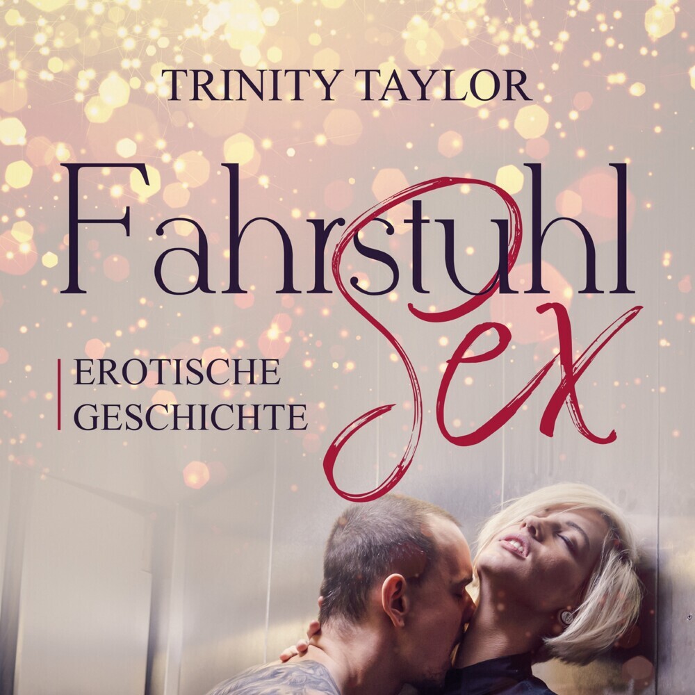 FahrstuhlSex | Erotik Audio Story | Erotisches Hörbuch Audio-CD, 1 Audio-CD main product photo