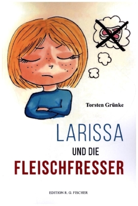 Larissa und die Fleischfresser