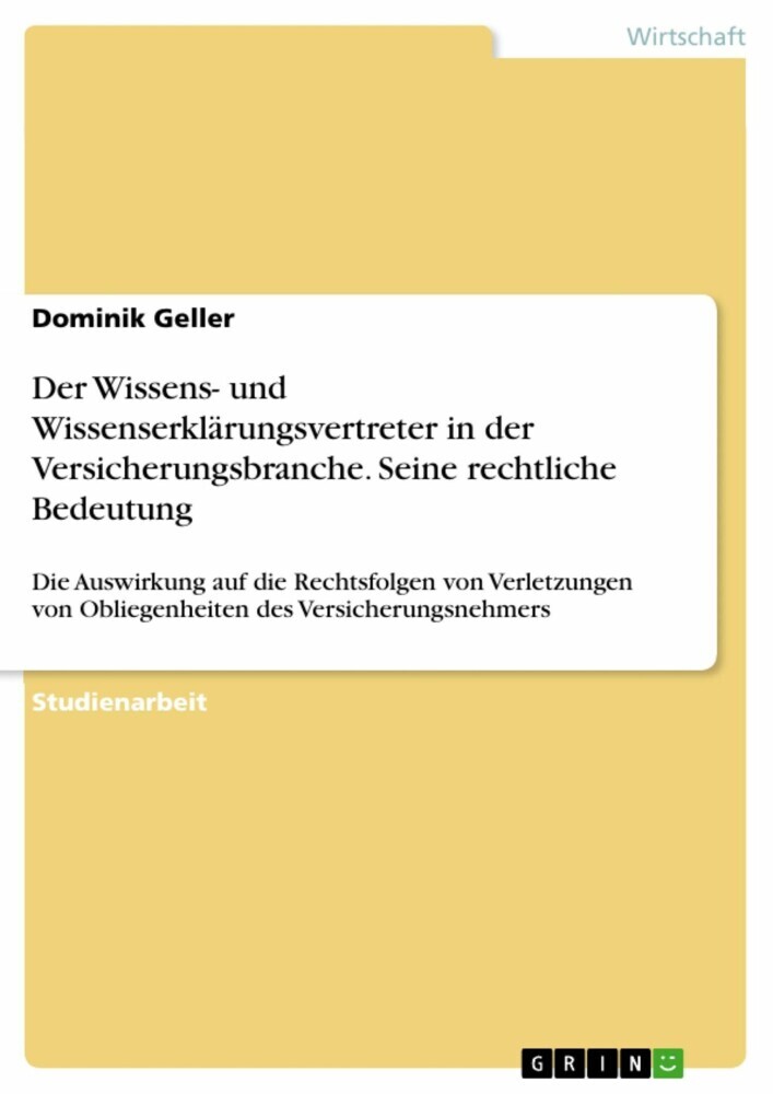 Der Wissens- und Wissenserklärungsvertreter in der Versicherungsbranche. Seine rechtliche Bedeutung main product photo