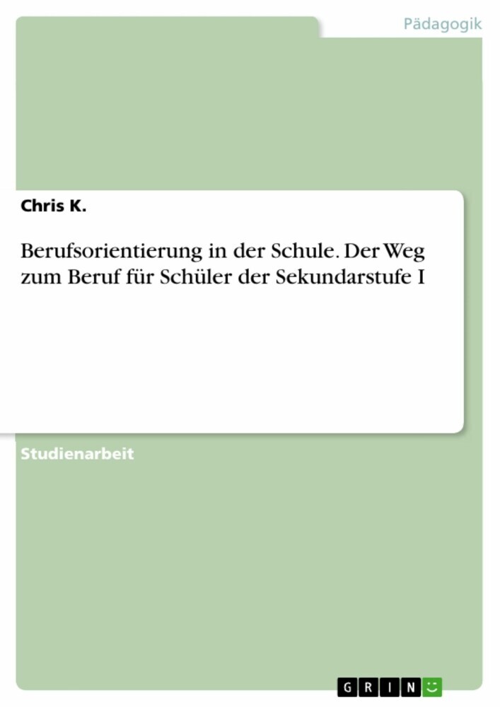 Berufsorientierung in der Schule. Der Weg zum Beruf für Schüler der Sekundarstufe I main product photo