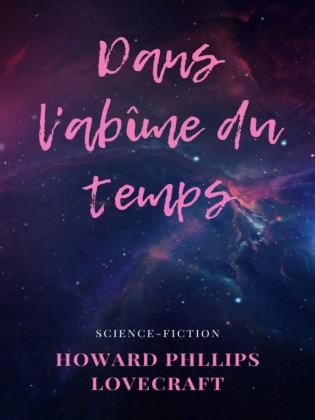 Dans l'Abîme du Temps