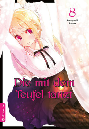 Die mit dem Teufel tanzt. Bd.8