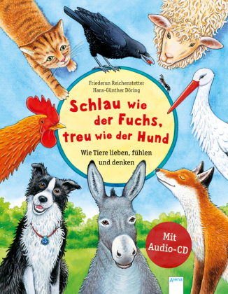 Schlau wie der Fuchs, treu wie der Hund, m. Audio-CD