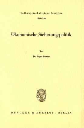 Ökonomische Sicherungspolitik.