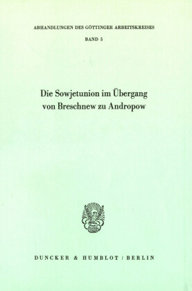 Die Sowjetunion im Übergang von Breschnew zu Andropow.