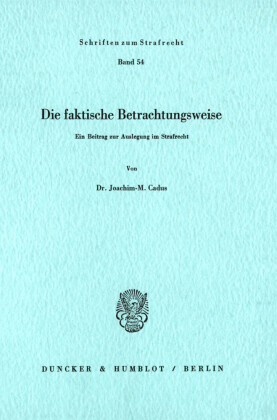 Die faktische Betrachtungsweise.
