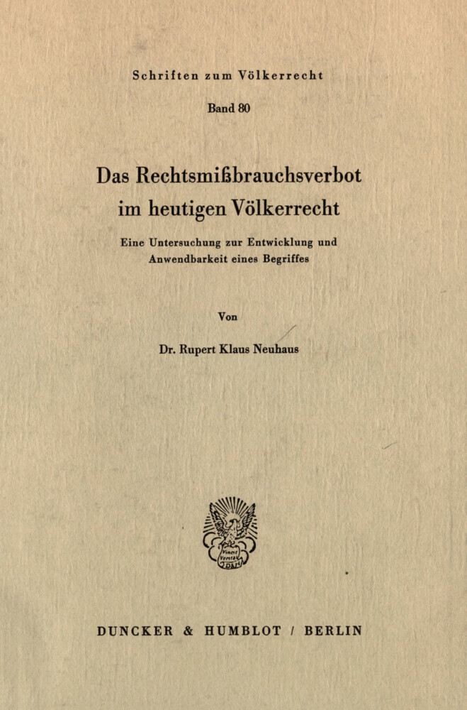 Das Rechtsmißbrauchsverbot im heutigen Völkerrecht. main product photo