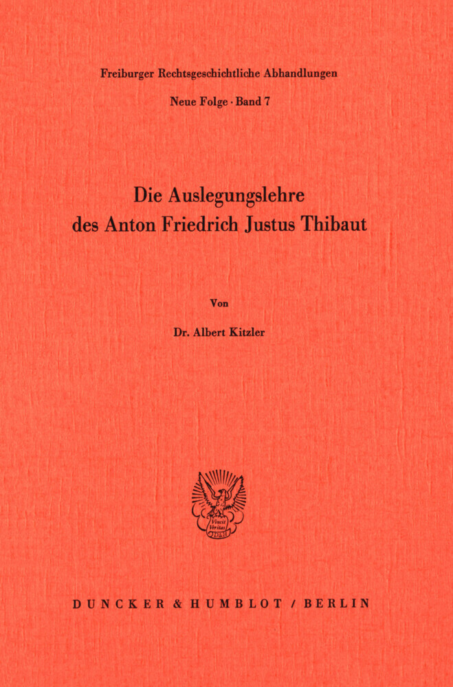 Die Auslegungslehre des Anton Friedrich Justus Thibaut. main product photo