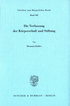 Die Verfassung der Körperschaft und Stiftung.