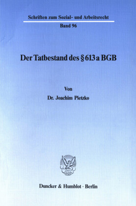 Der Tatbestand des    613 a BGB.
