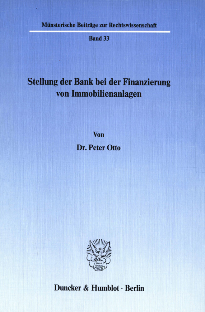 Stellung der Bank bei der Finanzierung von Immobilienanlagen. main product photo