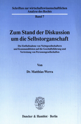 Zum Stand der Diskussion um die Selbstorganschaft.