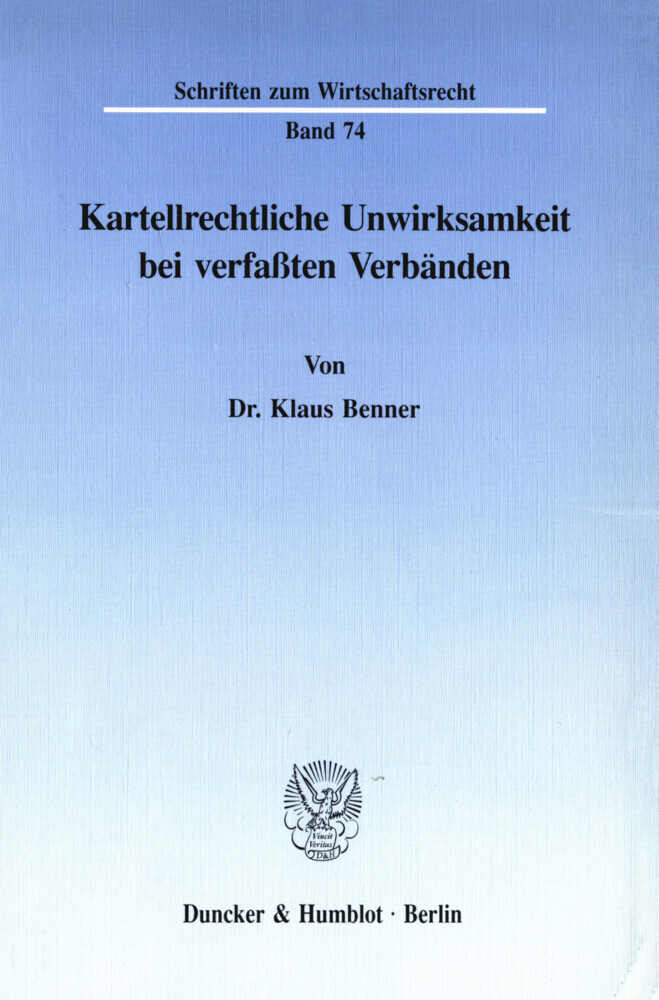 Kartellrechtliche Unwirksamkeit bei verfaßten Verbänden. main product photo