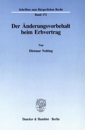 Der Änderungsvorbehalt beim Erbvertrag.