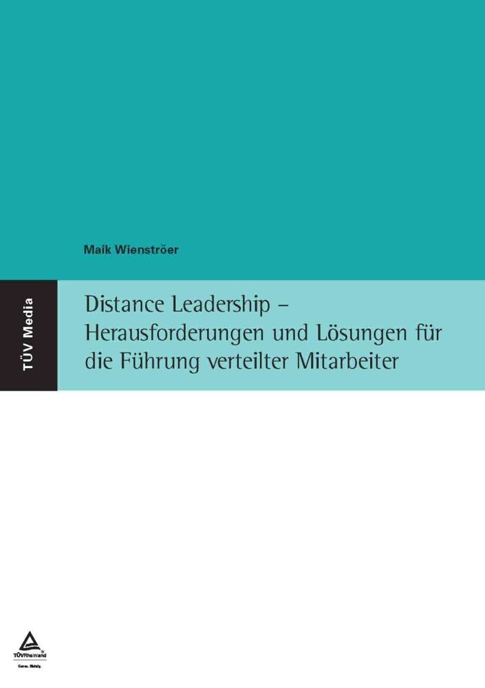 Distance Leadership - Herausforderungen und Lösungen für die Führung verteilter Mitarbeiter (E-Book, PDF) main product photo