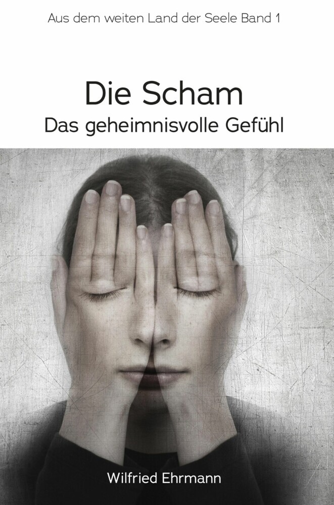 Die Scham, das geheimnisvolle Gefühl main product photo