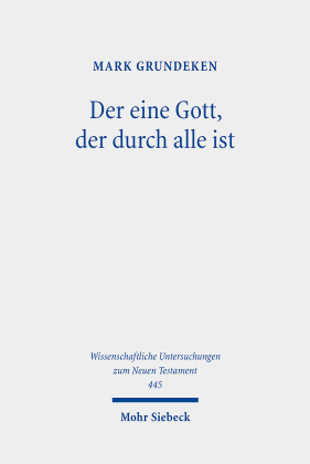 Der eine Gott, der durch alle ist