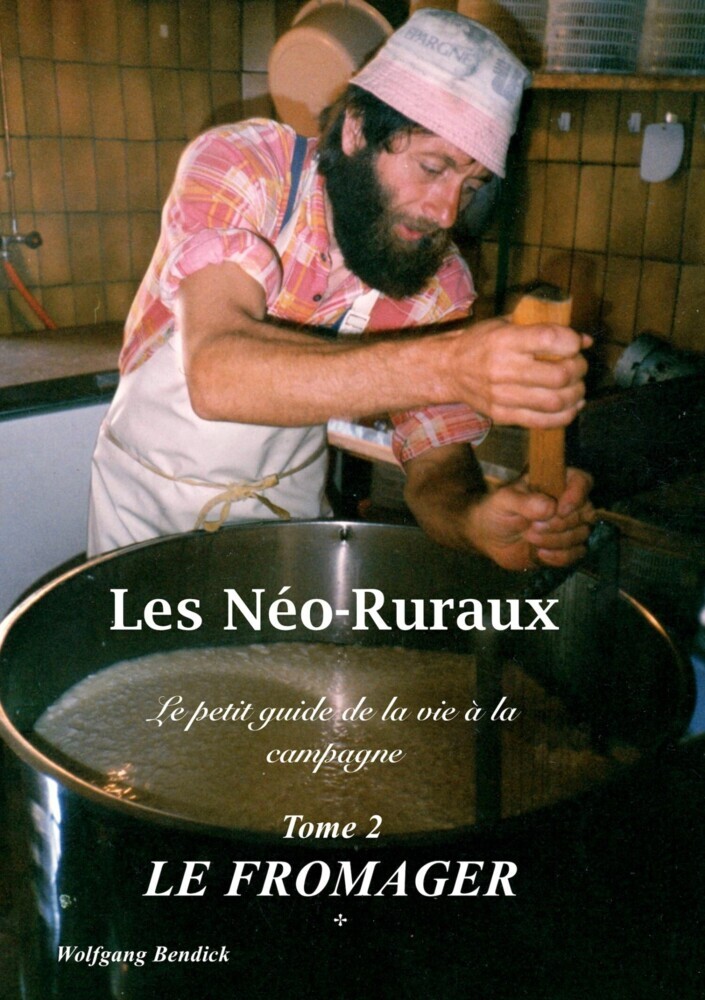 Les Néo-Ruraux Tome 2: Le Fromager main product photo