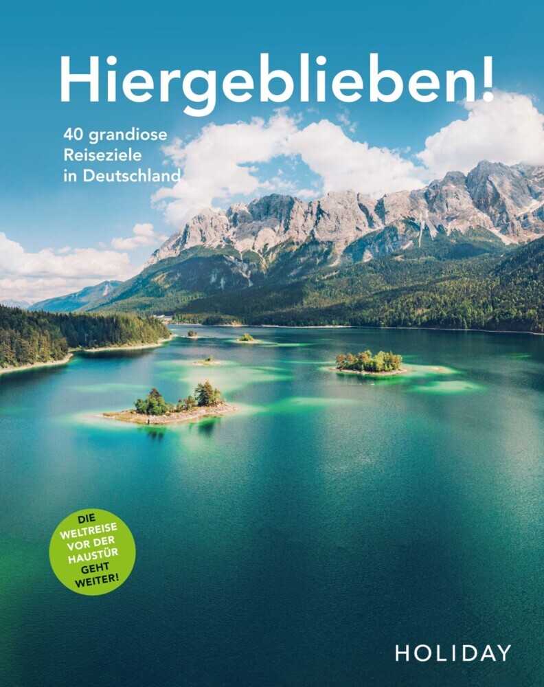 HOLIDAY Reisebuch: Hiergeblieben! Die Weltreise vor der Haustür geht weiter main product photo
