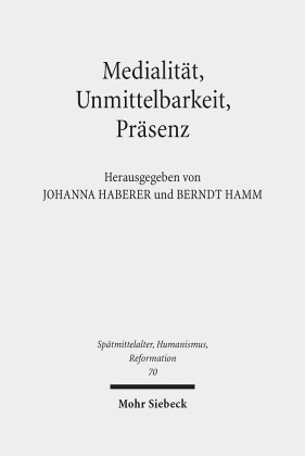 Medialität, Unmittelbarkeit, Präsenz