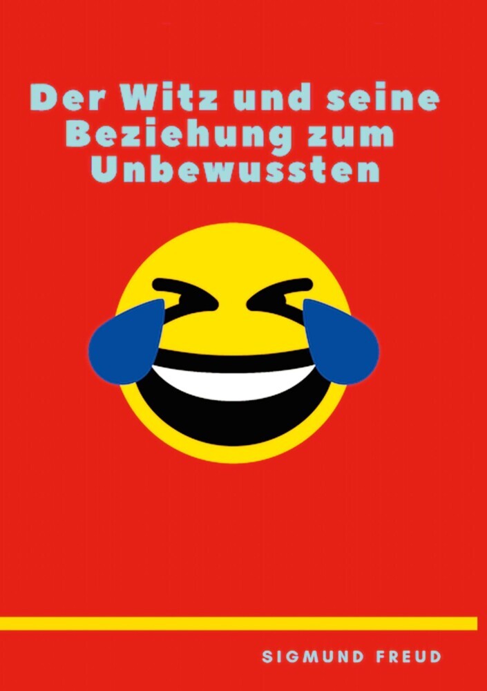 Der Witz und seine Beziehung zum Unbewußten main product photo