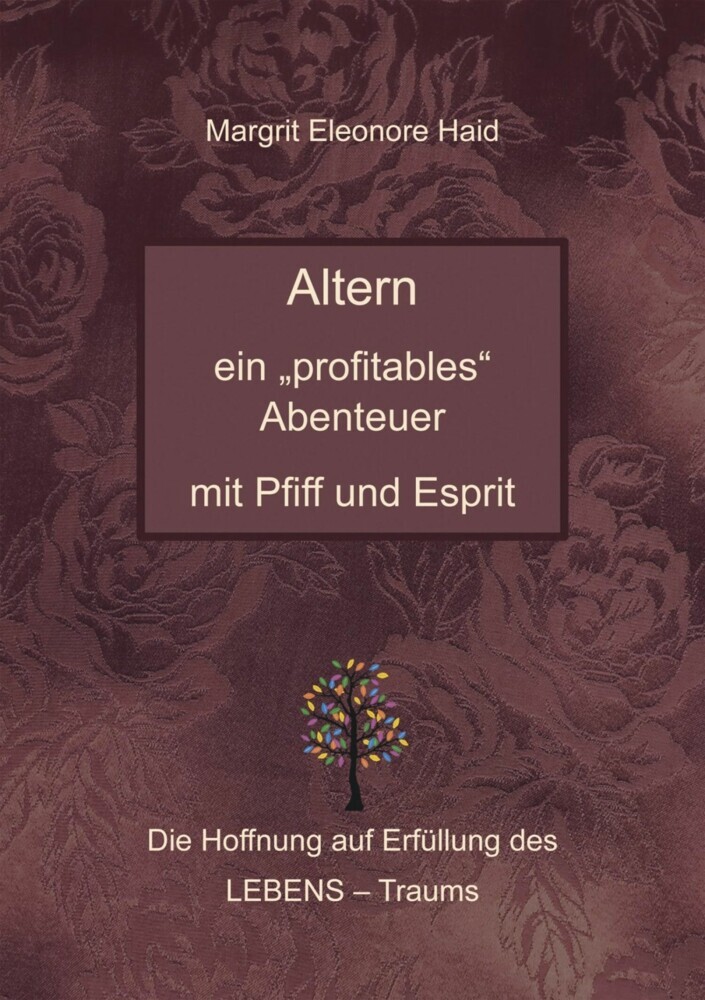 Altern - ein 'profitables' Abenteuer mit Pfiff und Esprit main product photo