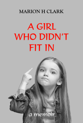 A Girl Who Didn't Fit In