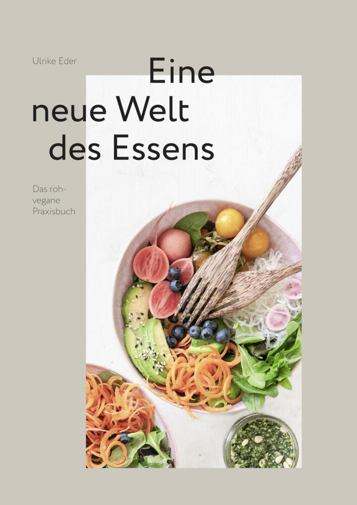roh + vegan - Eine neue Welt des Essens main product photo