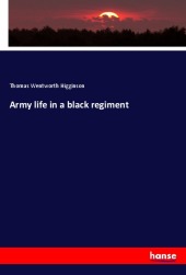 Army life in a black regiment
