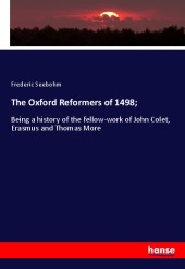 The Oxford Reformers of 1498;