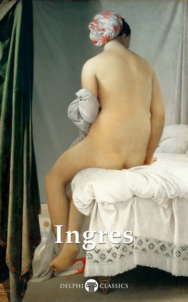 Delphi Complete Paintings of Jean-Auguste-Dominique Ingres (Illustrated) main product photo