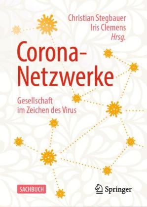 Corona-Netzwerke -  Gesellschaft im Zeichen des Virus