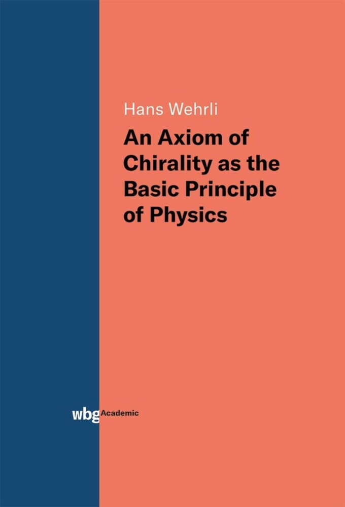 An Axiom of Chirality as the Basic Principle of Physics main product photo