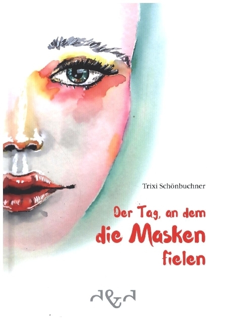 Der Tag, an dem die Masken fielen main product photo