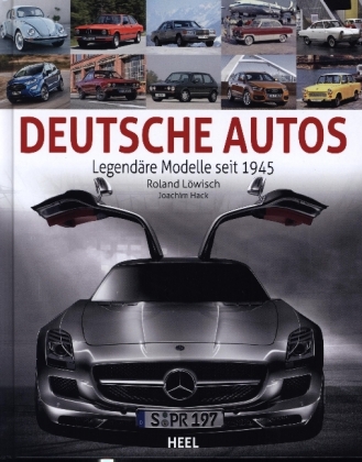 Deutsche Autos - Die schönsten Modelle seit 1945
