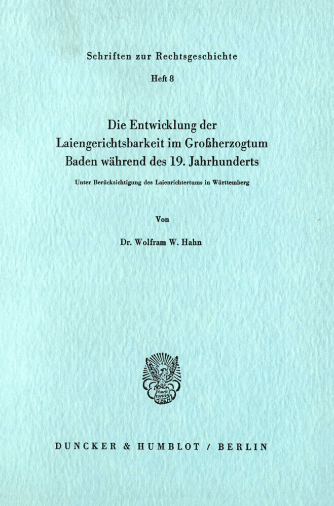 Die Entwicklung der Laiengerichtsbarkeit im Großherzogtum Baden während des 19. Jahrhunderts. main product photo