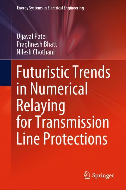 Futuristic Trends in Numerical Relaying for Transmission Line Protections main product photo