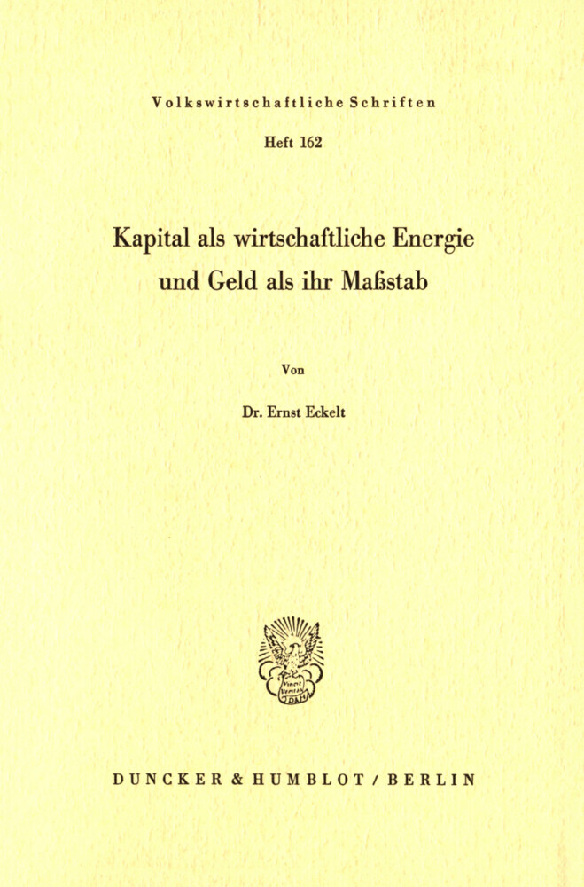 Kapital als wirtschaftliche Energie und Geld als ihr Maßstab. main product photo