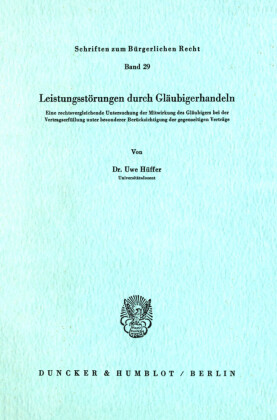 Leistungsstörungen durch Gläubigerhandeln.