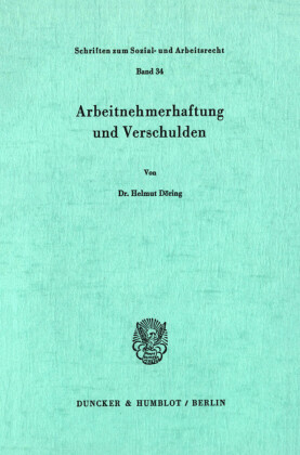 Arbeitnehmerhaftung und Verschulden.