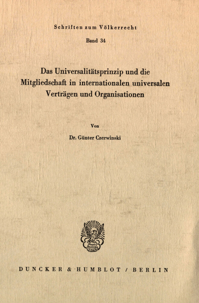 Das Universalitätsprinzip und die Mitgliedschaft in internationalen universalen Verträgen und Organisationen. main product photo